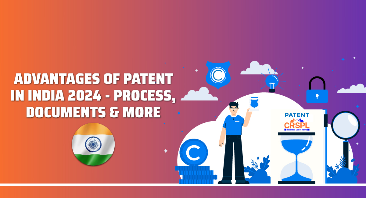 Advantages of patent in india 2024.jpg
